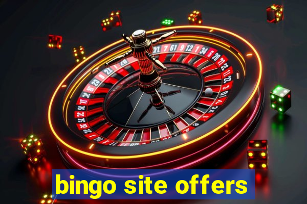 bingo site offers