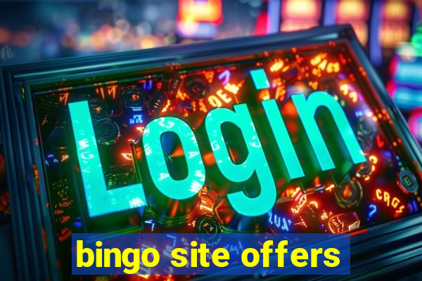 bingo site offers