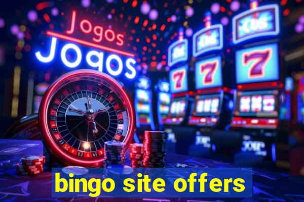 bingo site offers