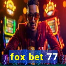 fox bet 77