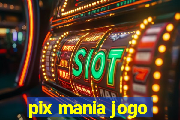 pix mania jogo