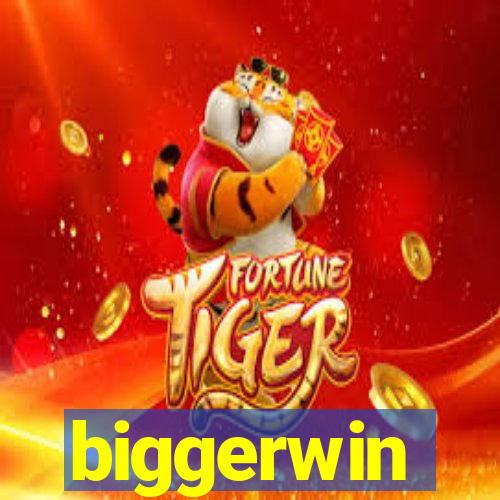 biggerwin