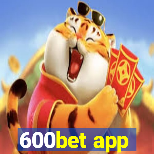 600bet app