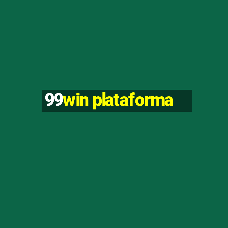 99win plataforma