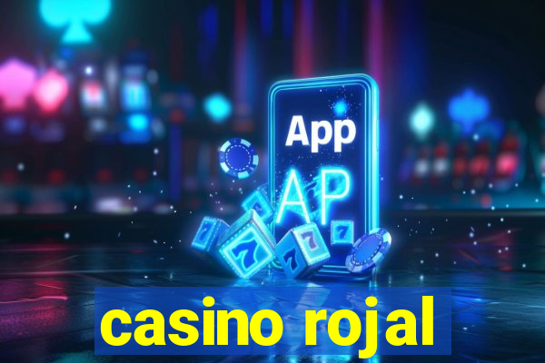 casino rojal