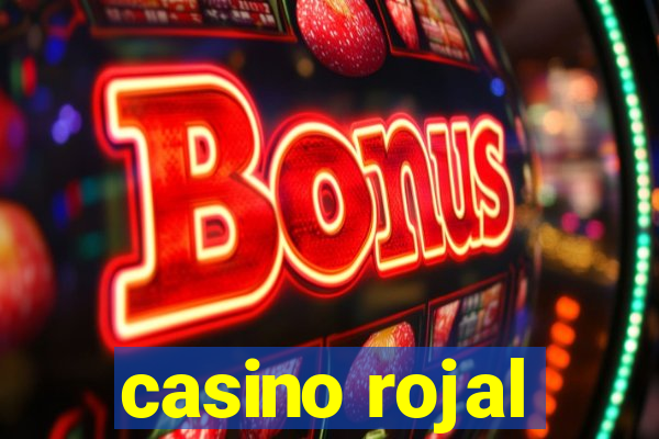 casino rojal