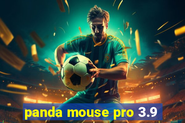 panda mouse pro 3.9