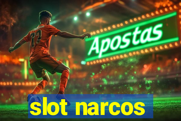 slot narcos