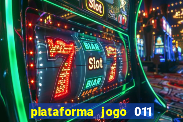 plataforma jogo 011 é confiável