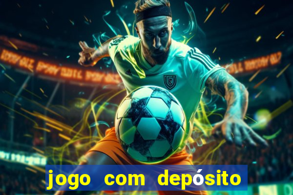 jogo com depósito de 1 real