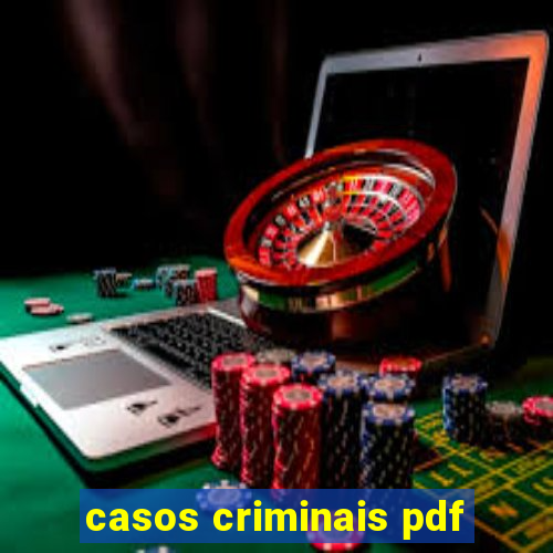 casos criminais pdf