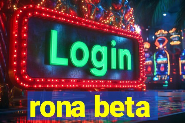 rona beta