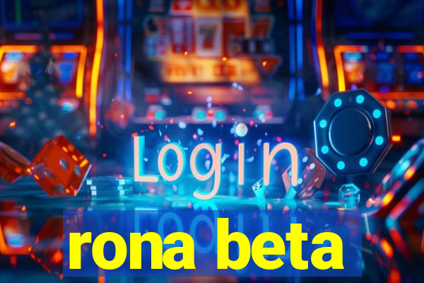 rona beta