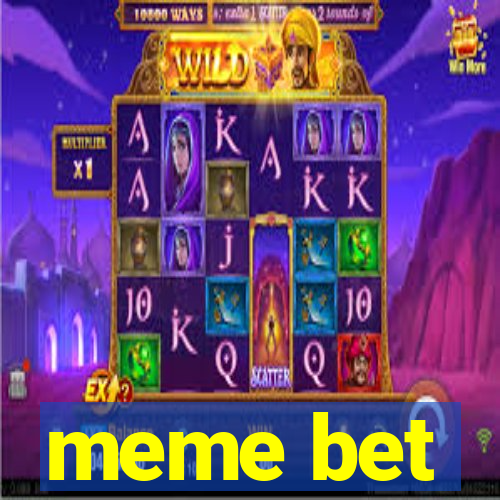 meme bet