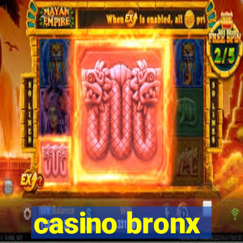 casino bronx