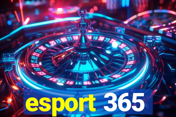 esport 365