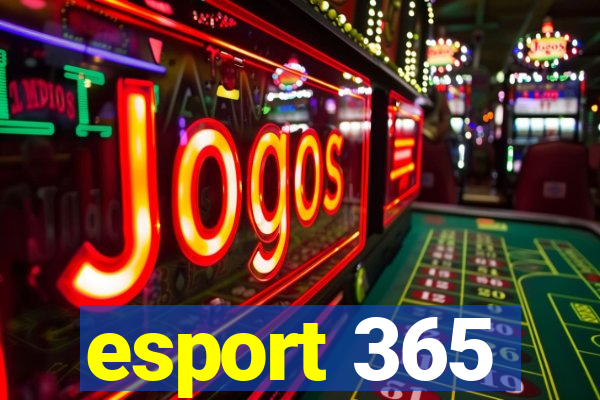 esport 365