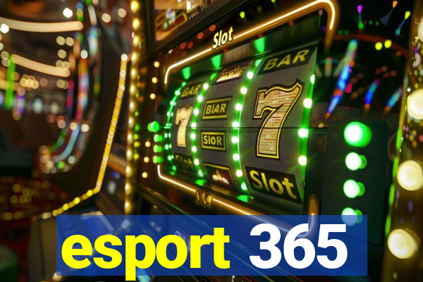 esport 365