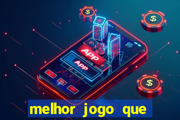 melhor jogo que paga dinheiro de verdade