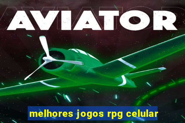 melhores jogos rpg celular