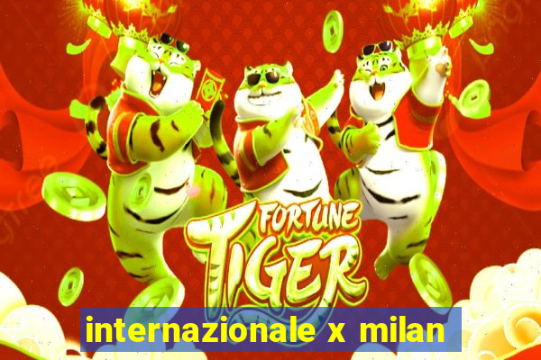 internazionale x milan