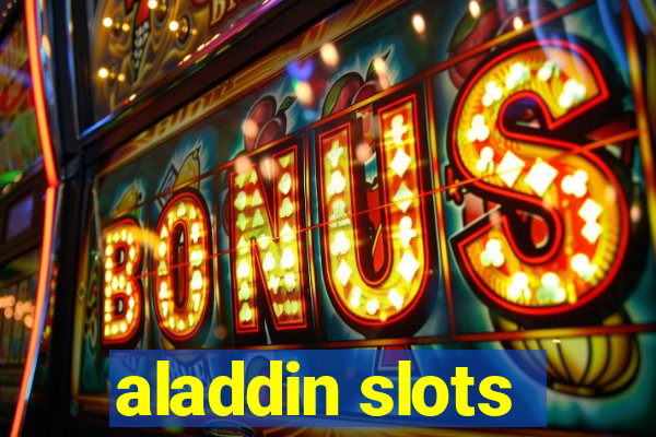 aladdin slots