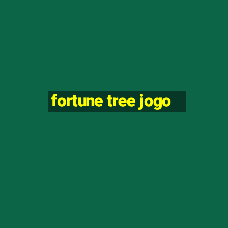 fortune tree jogo