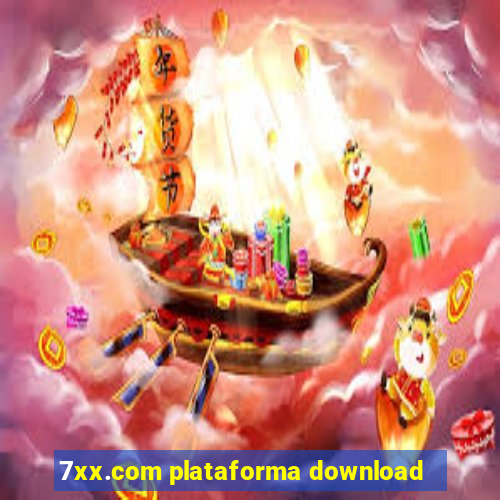 7xx.com plataforma download