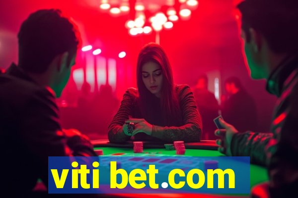 viti bet.com