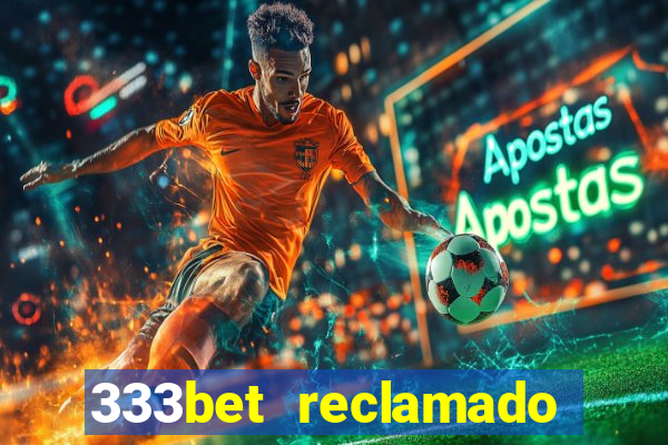 333bet reclamado apenas por dispositivos registrados