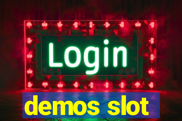 demos slot