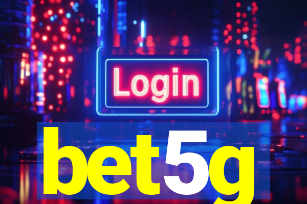 bet5g