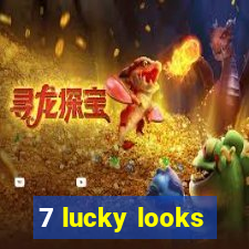 7 lucky looks