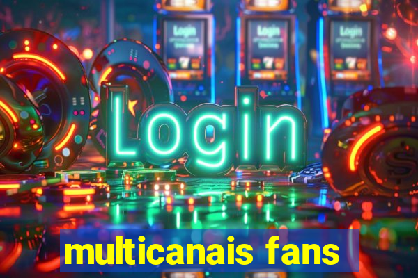 multicanais fans