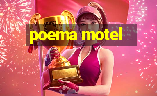 poema motel