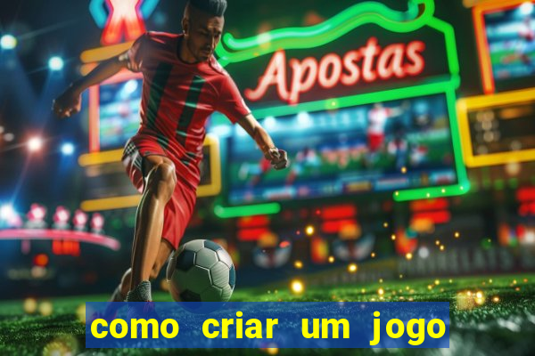 como criar um jogo de aposta online