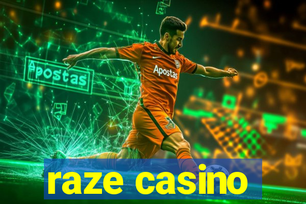 raze casino