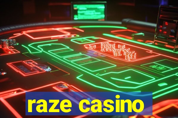 raze casino