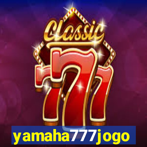 yamaha777jogo