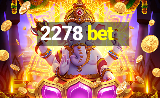 2278 bet