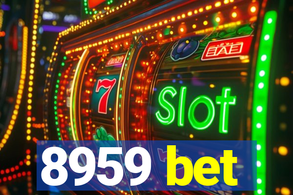 8959 bet