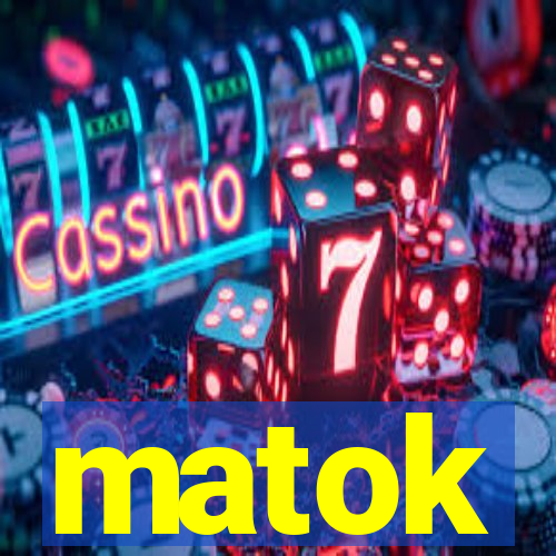 matok