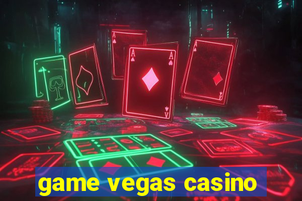 game vegas casino