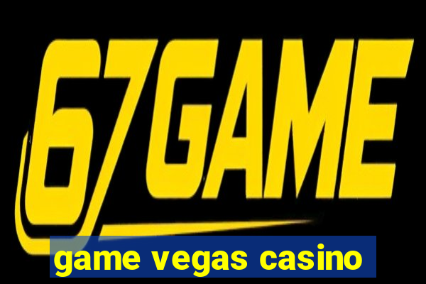 game vegas casino