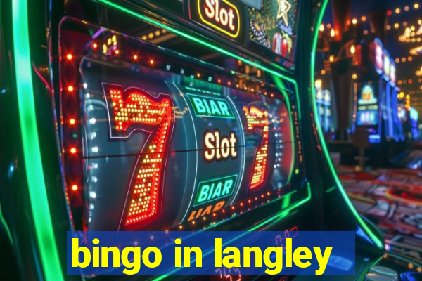 bingo in langley