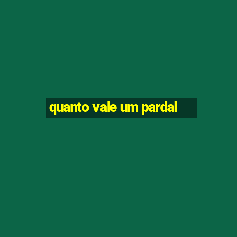 quanto vale um pardal