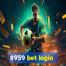 8959 bet login