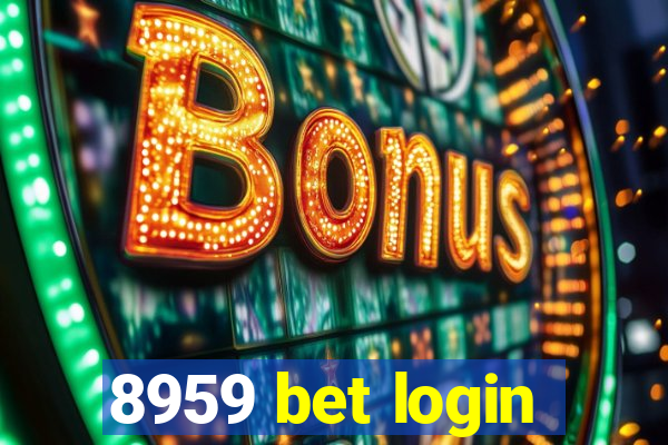 8959 bet login