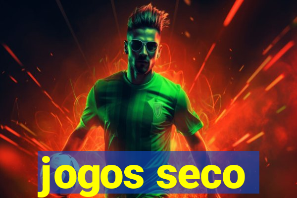 jogos seco