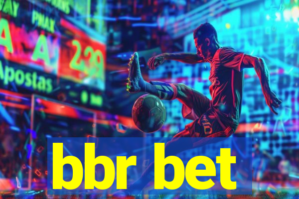 bbr bet